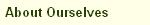 About Ourselves